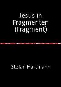 Produktbild: Jesus in Fragmenten (Fragment)