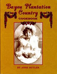 Produktbild: Bayou Plantation Country Cookbook