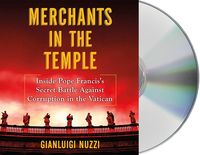 Produktbild: Merchants in the Temple: Inside Pope Francis's Secret Battle Against Corruption in the Vatican
