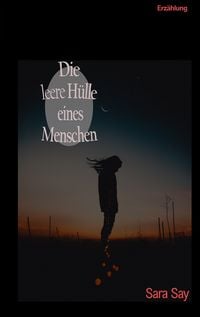 Produktbild: Die leere H&uuml;lle eines Menschen