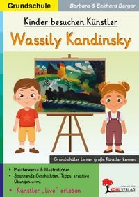 Produktbild: Kinder besuchen K&uuml;nstler / Wassily Kandinsky