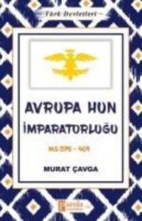 Produktbild: Avrupa Hun Imparatorlugu - T&uuml;rk Devletleri 3