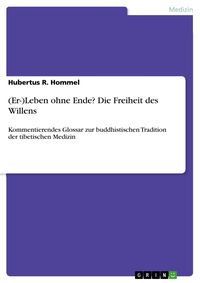 Produktbild: (Er-)Leben ohne Ende? Die Freiheit des Willens