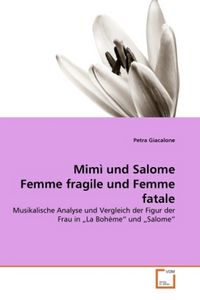 Produktbild: Giacalone, P: Mim&igrave; und Salome Femme fragile und Femme fatale
