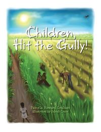 Produktbild: Children, Hit the Gully!