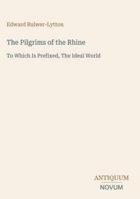 Produktbild: The Pilgrims of the Rhine
