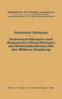 Produktbild: Ladevorrichtungen und Regenerier-Einrichtungen der Betriebsbatterien f&uuml;r den R&ouml;hren-Empfang