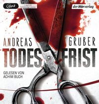 Todesfrist /Maarten S. Sneijder Bd.1
