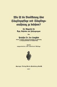 Produktbild: Wie ist die Bev&ouml;lkerung &uuml;ber S&auml;uglingspflege und S&auml;uglingsern&auml;hrung zu belehren?