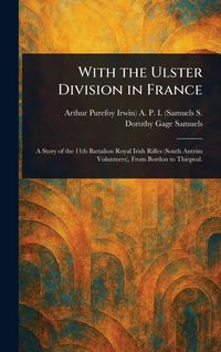 Produktbild: With the Ulster Division in France