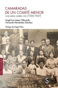 Produktbild: Camaradas de un comit&eacute; menor : una larga guerra civil, 1936-1947