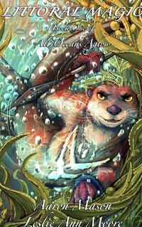 Produktbild: Littoral Magic (All Oceans Aglow, #1)