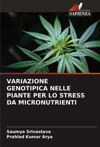 Produktbild: Variazione Genotipica Nelle Piante Per Lo Stress Da Micronutrienti