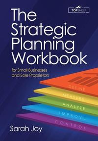 Produktbild: The Strategic Planning Workbook for Small Businesses and Sole Proprietors
