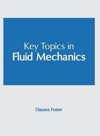 Produktbild: Key Topics in Fluid Mechanics