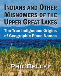 Produktbild: Indians and Other Misnomers of the Upper Great Lakes