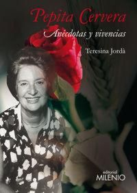 Produktbild: Pepita Cervera : an&eacute;cdotas y vivencias
