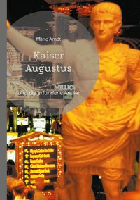 Produktbild: Kaiser Augustus und die erfundene Antike