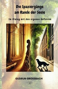 Produktbild: Die Spazierg&auml;nge am Rande der Seele