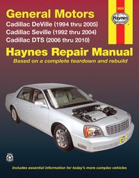 Produktbild: Cadillac Deville 1994 Thru 2005, Seville 1992 Thru 2004 & Dts 2006 Thru 2010 Haynes Repair Manual