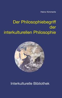 Produktbild: Der Philosophiebegriff der interkulturellen Philosophie