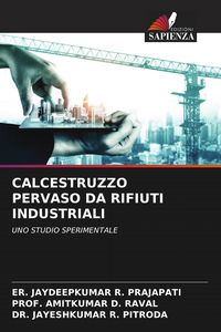 Produktbild: Calcestruzzo Pervaso Da Rifiuti Industriali
