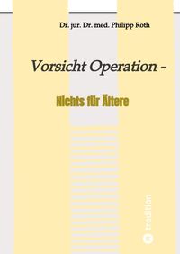 Produktbild: Vorsicht Operation