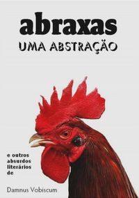 Produktbild: Abraxas: Uma Abstra&ccedil;&atilde;o