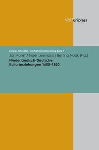 Produktbild: Niederl&auml;ndisch-Deutsche Kulturbeziehungen 1600&ndash;1830