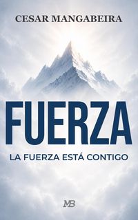 Produktbild: FUERZA: La Fuerza Est&aacute; Contigo