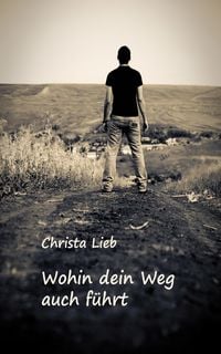 Produktbild: Wohin dein Weg auch f&uuml;hrt