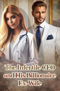Produktbild: The Infertile CEO and His Billionaire Ex-Wife