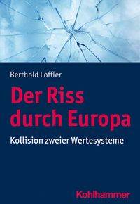 Bild vom Artikel Der Riss durch Europa vom Autor Berthold Löffler