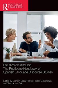 Produktbild: Estudios del discurso / The Routledge Handbook of Spanish Language Discourse Studies
