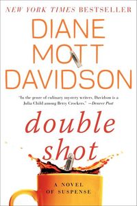 Bild vom Artikel Double Shot: A Novel of Suspense vom Autor Diane Mott Davidson