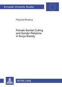 Produktbild: Female genital cutting and gender relations in Kurya society