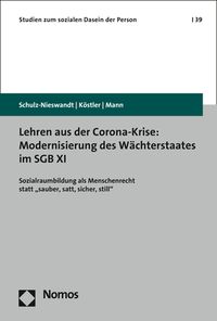 Produktbild: Lehren aus der Corona-Krise: Modernisierung des W&auml;chterstaates im SGB XI