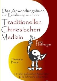 Produktbild: Anwendungsbuch zur Ern&auml;hrung nach der Traditionellen Chinesischen Medizin