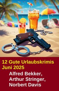Produktbild: 12 Gute Urlaubskrimis Juni 2025