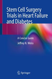 Produktbild: Stem Cell Surgery Trials in Heart Failure and Diabetes