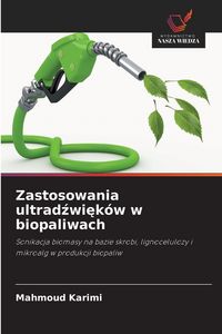Produktbild: Zastosowania ultrad&iquest;wi&iquest;k&oacute;w w biopaliwach