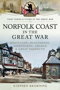Produktbild: Norfolk Coast in the Great War
