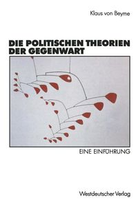 Produktbild: Die politischen Theorien der Gegenwart