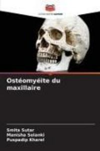Produktbild: Ost&eacute;omy&eacute;ite du maxillaire