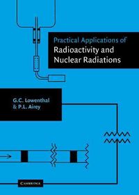 Produktbild: Practical Applications of Radioactivity and Nuclear Radiations