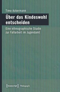 Produktbild: &Uuml;ber das Kindeswohl entscheiden