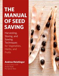 Bild vom Artikel Manual Of Seed Saving vom Autor Andrea Heistinger