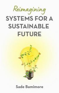 Produktbild: Reimagining Systems for a Sustainable Future