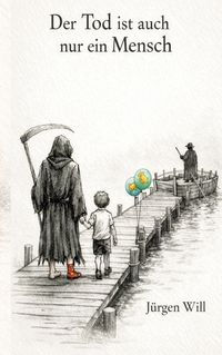 Produktbild: Der Tod ist auch nur ein Mensch