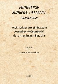 Produktbild: R&uuml;ckl&auml;ufiger Wortindex zum 'Venediger W&ouml;rterbuch' der armenischen Sprache
